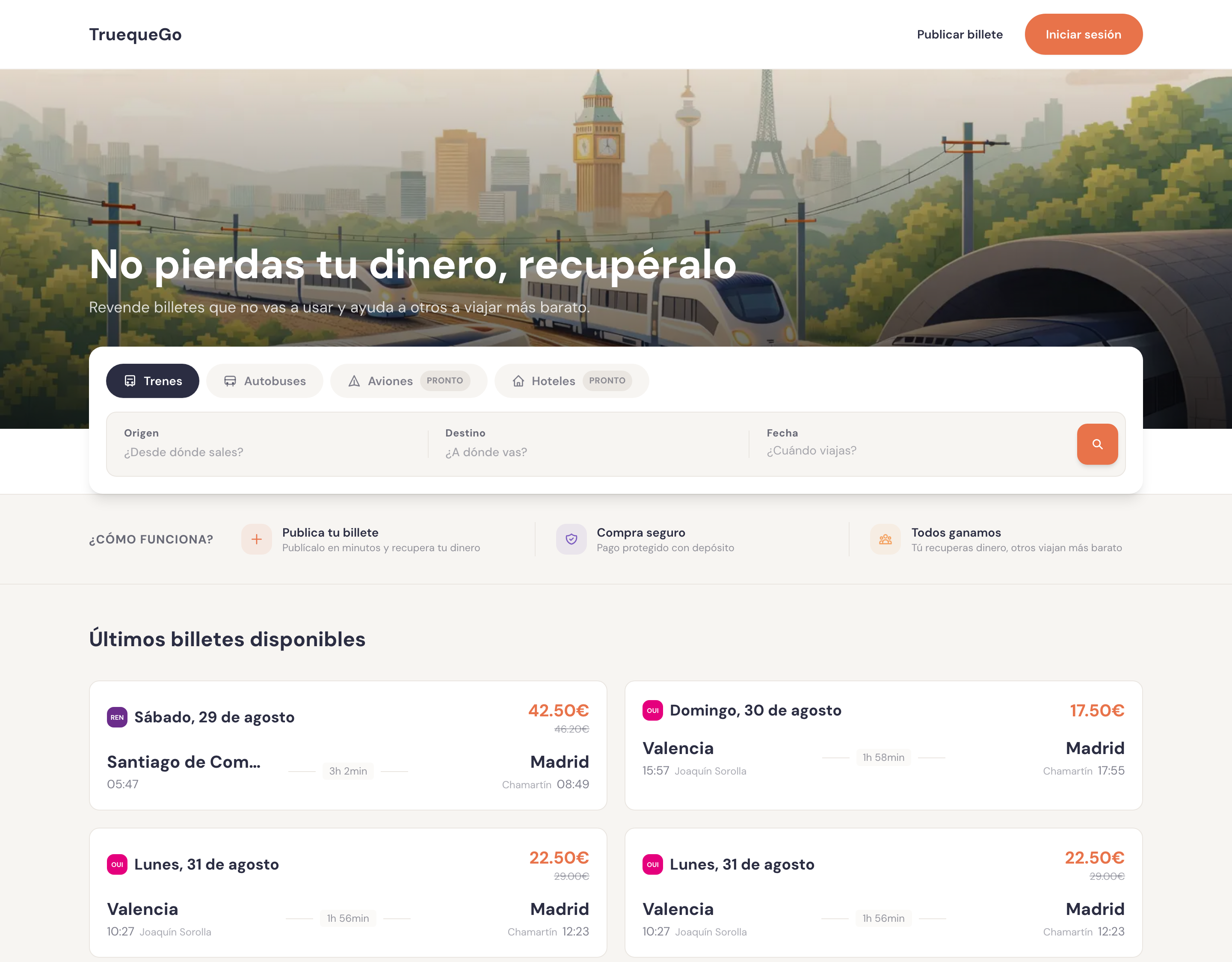 TruequeGo home page: the headline 'No pierdas tu dinero, recuperalo' over an illustrated skyline, a search bar for trains, buses, planes and hotels, and the last available tickets below it