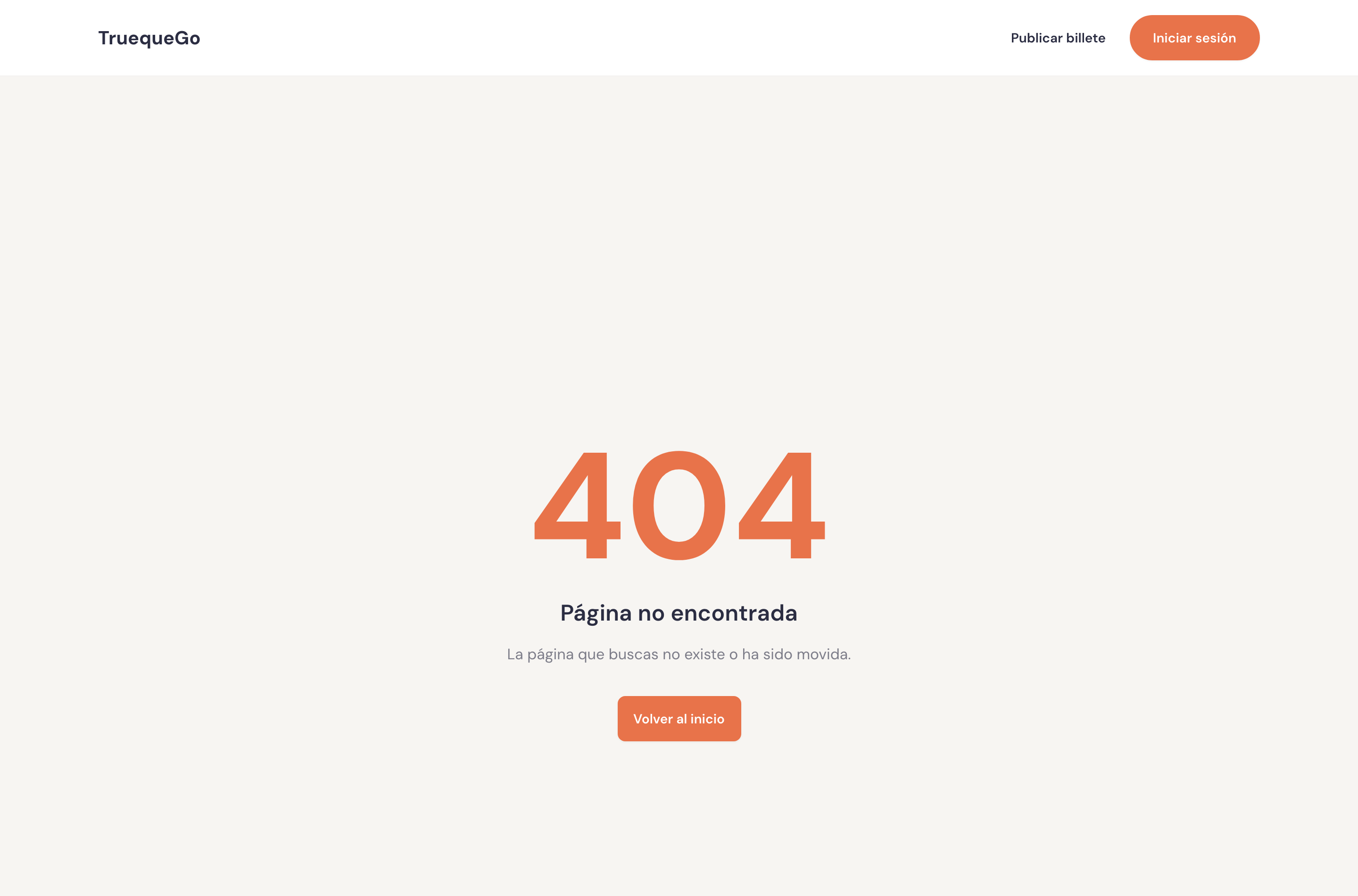 TruequeGo 404 page saying the page does not exist or has been moved, with a button back to the home page
